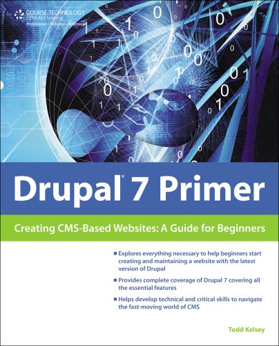 Drupal 7 Primer: Creating CMS-Based Websites: A Guide for Beginners view 2
