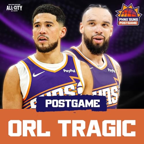 POSTGAME: Phoenix Suns STRUGGLE In Dillon Brooks Return & COLLAPSE LATE To Magic
