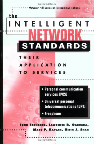 The Intelligent Network Standards: Their Application to Services