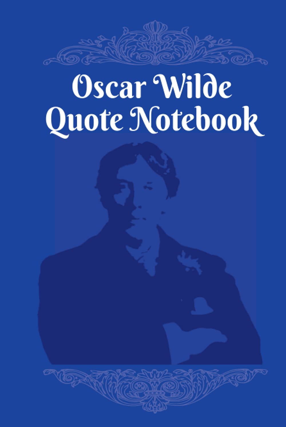 Oscar Wilde Quote Notebook