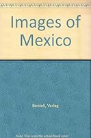 Images of Mexico 371650744X Book Cover