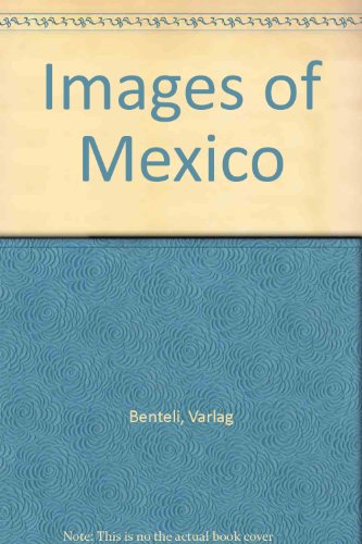 Images of Mexico 371650744X Book Cover