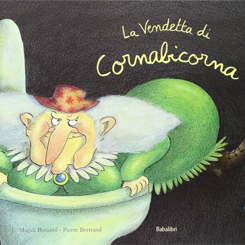La vendetta di Cornabicorna