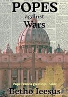 Popes against Wars B0F5W1HWWJ Book Cover