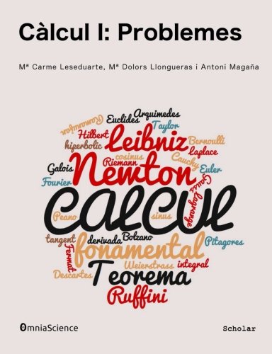Càlcul I: Problemes (Catalan Edition)