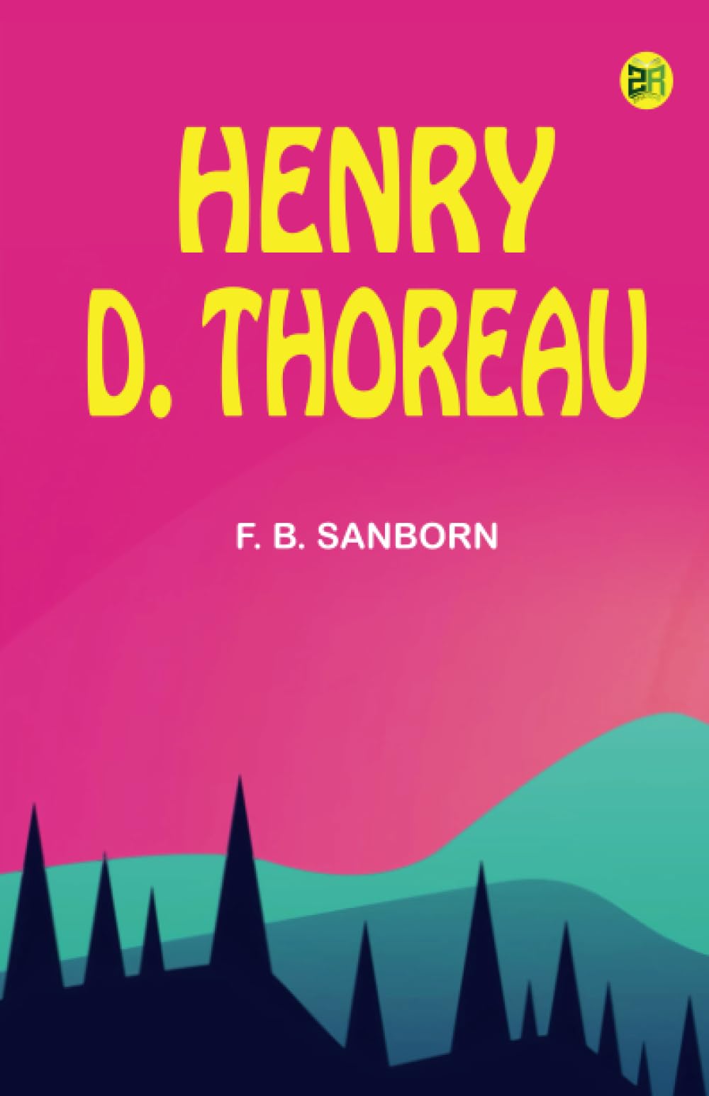 Henry D. Thoreau