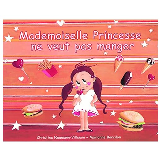 Mademoiselle Princesse ne veut pas manger