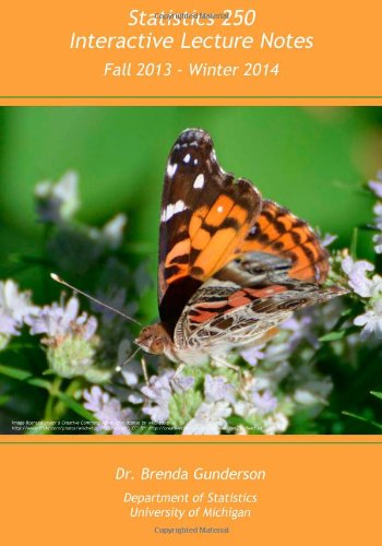 Statistics 250 Interactive Lecture Notes Fall 2013 - Winter 2014