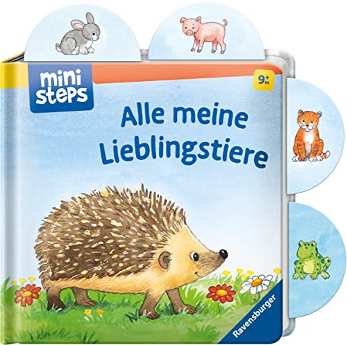 ministeps: Alle meine Lieblingstiere: Ab 9 Monaten (ministeps Bücher)