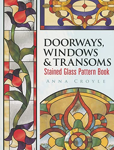 Doorways, Windows & Transoms Stained Glass Pattern Book (Dover Stained Glass Instruction) #TOP15