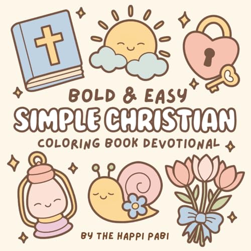 Simple Christian: Coloring Book Devotional for Kids, Adults, and Teens