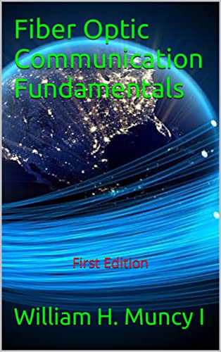  Fiber Optic Communication Fundamentals (English Edition)
