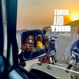  Thick and Thin (Freestyle)