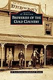 Breweries of the Gold Country