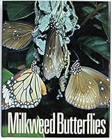 Milkweed Butterflies: Their Cladistics and Biology 0801416884 Book Cover