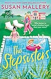 The Stepsisters: The new story of love and forgiveness from this bestselling author. Perfect for fans of Sarah Morgan and Heidi Swain