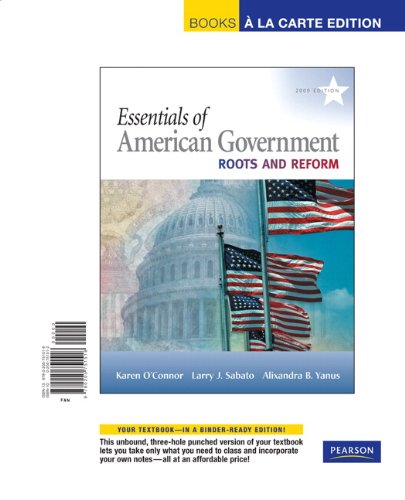 Amazon.com: Essentials of American Government: Roots and Reform: 9780205751518: O'Connor, Karen ...
