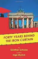 Forty Years Behind the Iron Curtain 1935089099 Book Cover