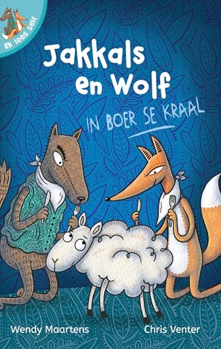 Ek lees self 10: Jakkals en wolf in boer se kraal (Afrikaans Edition)