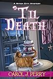 'Til Death (A Witch City Mystery)
