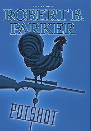 Potshot (A Spenser Novel) 0719562848 Book Cover