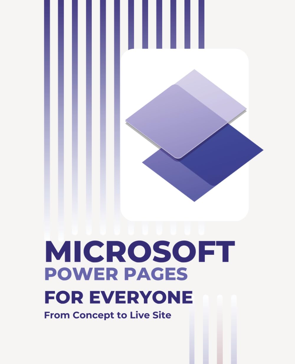 Microsoft Power Pages for Everyone: From Concept to Live Site (Microsoft 365 Essentials: Tools for Productivity)