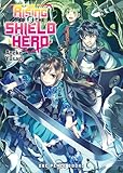The Rising of the Shield Hero Volume 08