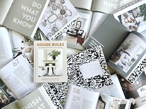 House Rules: How to Decorate for Every Home, Style, and Budget (Cozy Minimalist Guide to Interior Design and Home Organization--Beautiful Wedding Gift and House Warming Gift) - Image 3