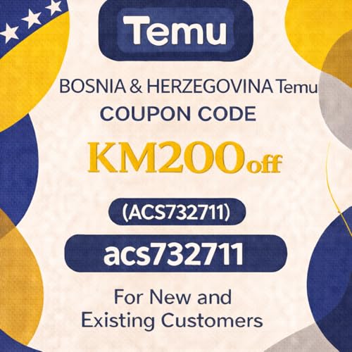 Page de couverture de Bosnia & Herzegovina Temu CoupoN CODE KM200 off (acs732711)For New and Existing Customers