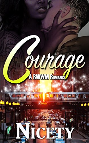 Courage: BWWM Romance (English Edition)