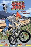 The Adventures of Spike & Johnny 1500697206 Book Cover