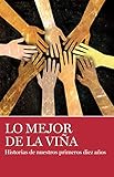 Lo Mejor De La Viña (Spanish Edition)