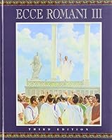 Ecce Roman III: A Latin Reading Program : From Republic to Empire 0801312086 Book Cover
