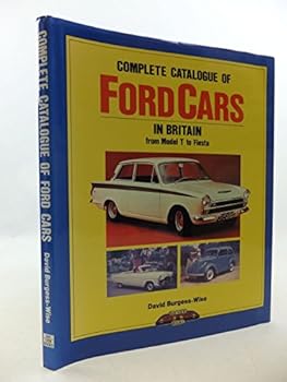 Hardcover Complete Catalogue of Ford Cars in Britian Form Model T to Fiesta Book