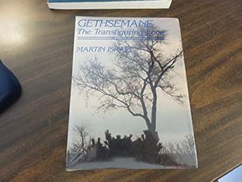 Paperback Gethsemane: The Transfiguring Love Book