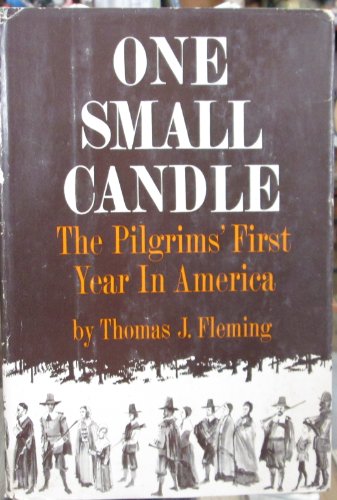 One small candle;: The Pilgrims' first year in ... B0006BM32G Book Cover