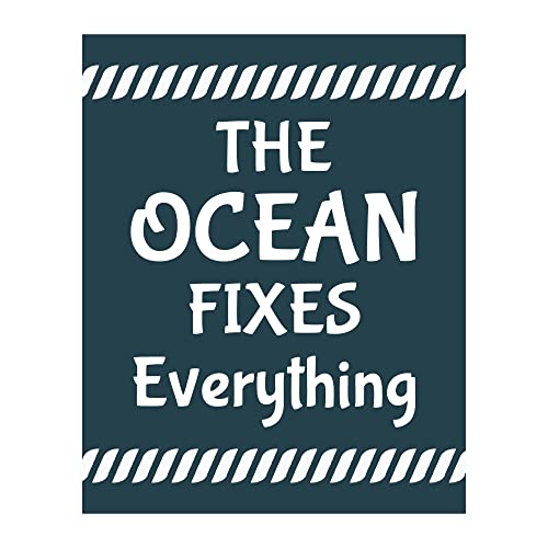 The Ocean Fixes Everything Coastal Wall Art