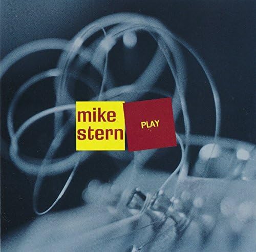 MIKE STERN - Play - Disque CD