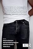 capsulotomia yag laser precio  Mediated Intimacies: Connectivities, Relationalities and Proximities (Routledge Studies in European Communication Research and Education Book 13) (English Edition)