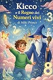  KICCO E IL REGNO DEI NUMERI VIVI