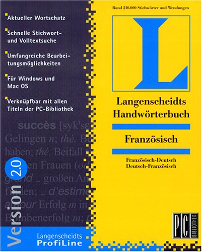 Langenscheidt Handwörterbuch, CD-ROMs : Handwörterbuch Französisch 2.0 ProfiLine, 1 CD-ROM Französisch-Deutsch, Deutsch-Französisch. 210.000 Stichwörter u. Wendungen