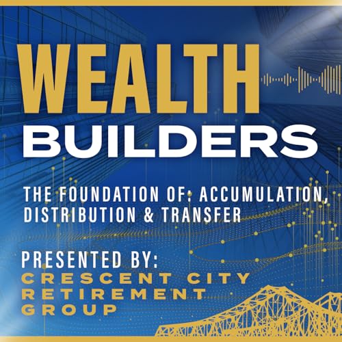 Wealth Builders Podcast Por Anthony Cangemi arte de portada