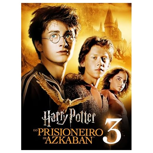 Harry Potter e o Prisioneiro de Azkaban