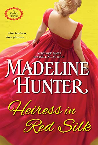 Heiress in Red Silk: An Entertaining Enemies to Lovers Regency Romance Novel: 2