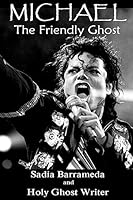 Michael The Friendly Ghost 1512183806 Book Cover