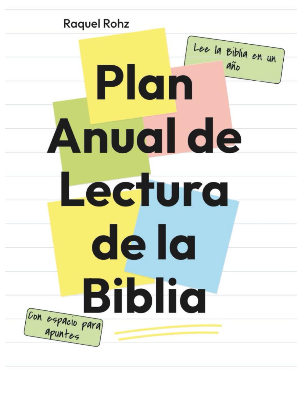 Plan Anual de Lectura de la Biblia: Lee la Biblia en un año