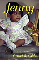 Jenny: A Father's Story 1880090384 Book Cover