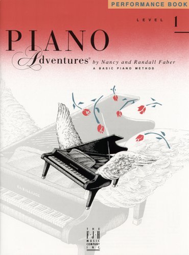 Piano Adventures: Performance Book Level 1 Piano Adventures: Performance Book Level 1