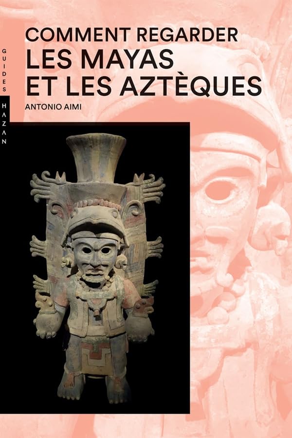 Les Mayas et les Aztèques Nouvelle Édition documentation pour exposés étudiants