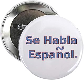 CafePress Se Habla Espanol. Button 2.25